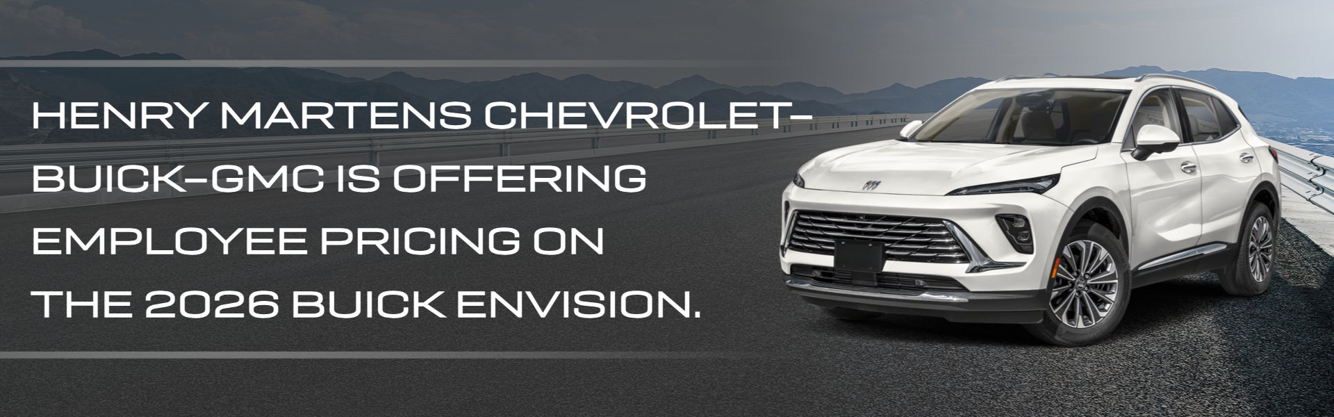 Henry Martens Chevrolet-Buick-GMC is offering Employee Prici